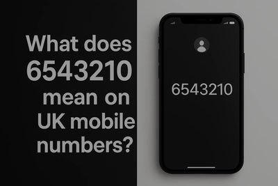 What does 6543210 mean on UK mobile numbers? featured image